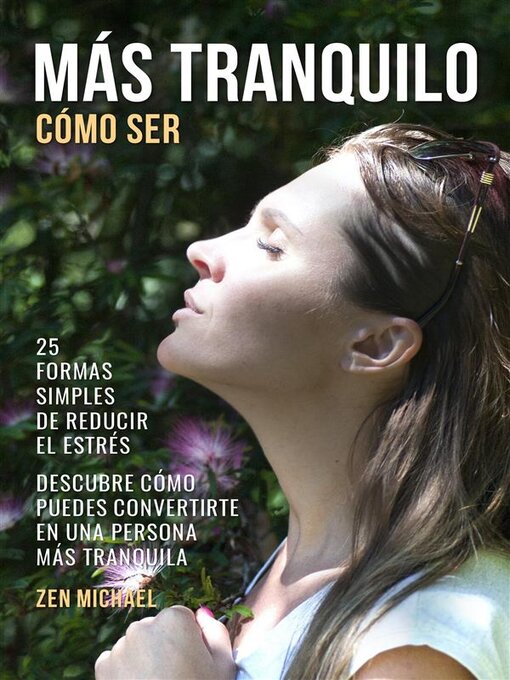Title details for Más Tranquilo, Cómo Ser by Zen Michael - Available